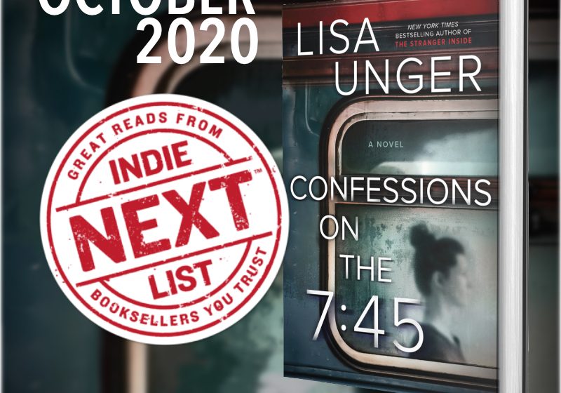 Confessions on the 7:45 is an Indie Next Pick!